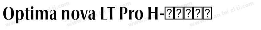 Optima nova LT Pro H字体转换